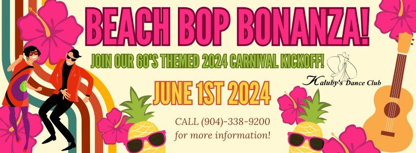 Beach Bop Bonanza - Carnival Kick-Off!