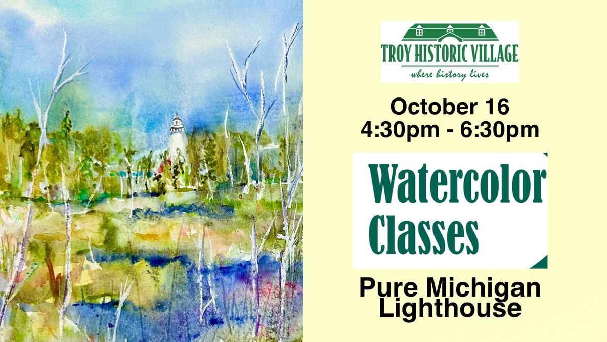 Fall Watercolor Classes: Pure Michigan Lighthouse