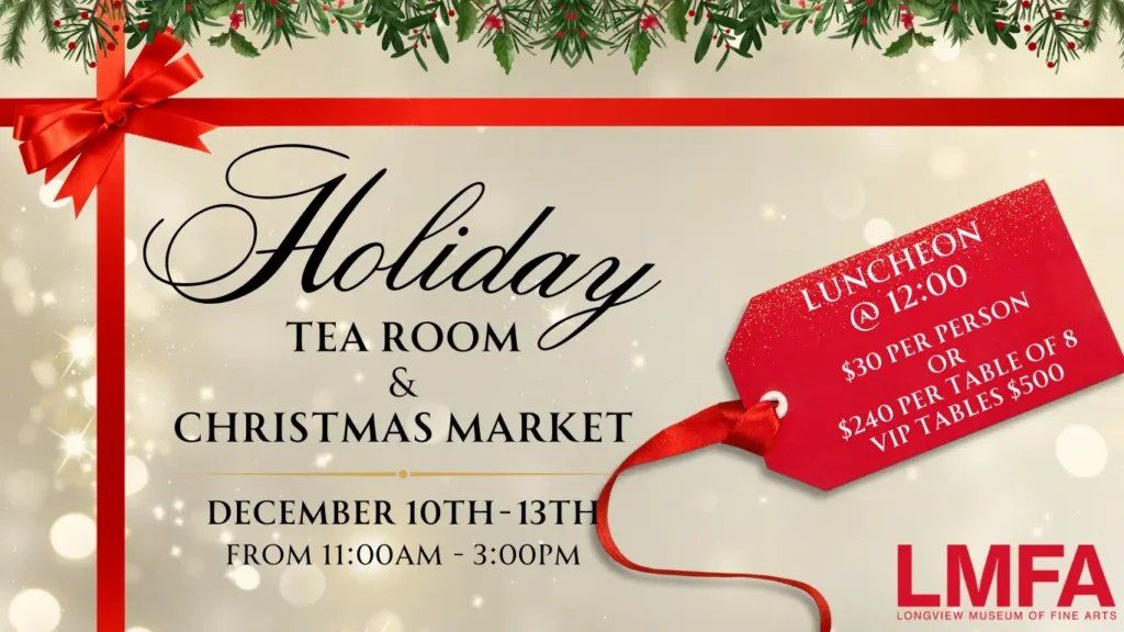 LMFA's Holiday Tea Room & Christmas Market