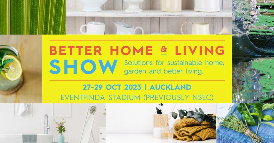 Auckland Better Home and Living Show 2023