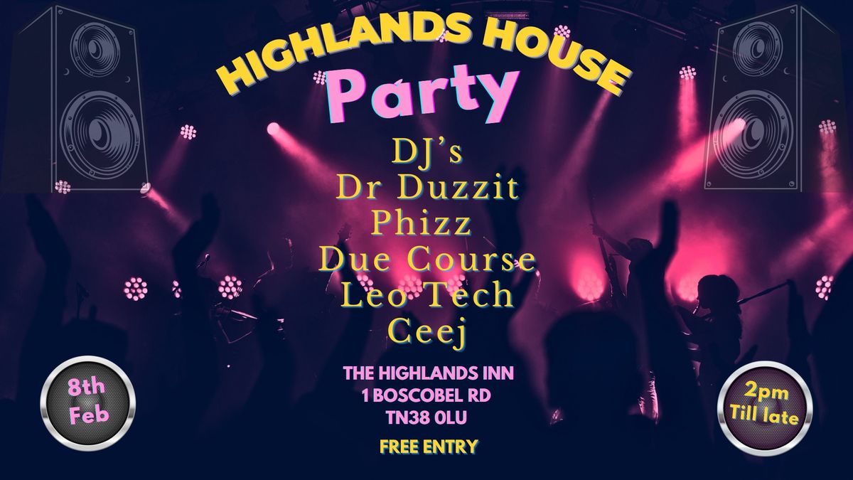 House @ The Highlands Day Party