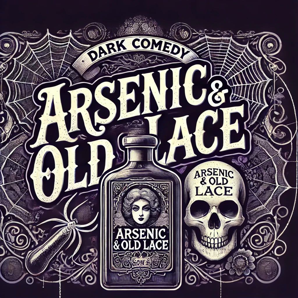 Auditions: "Arsenic & Old Lace"