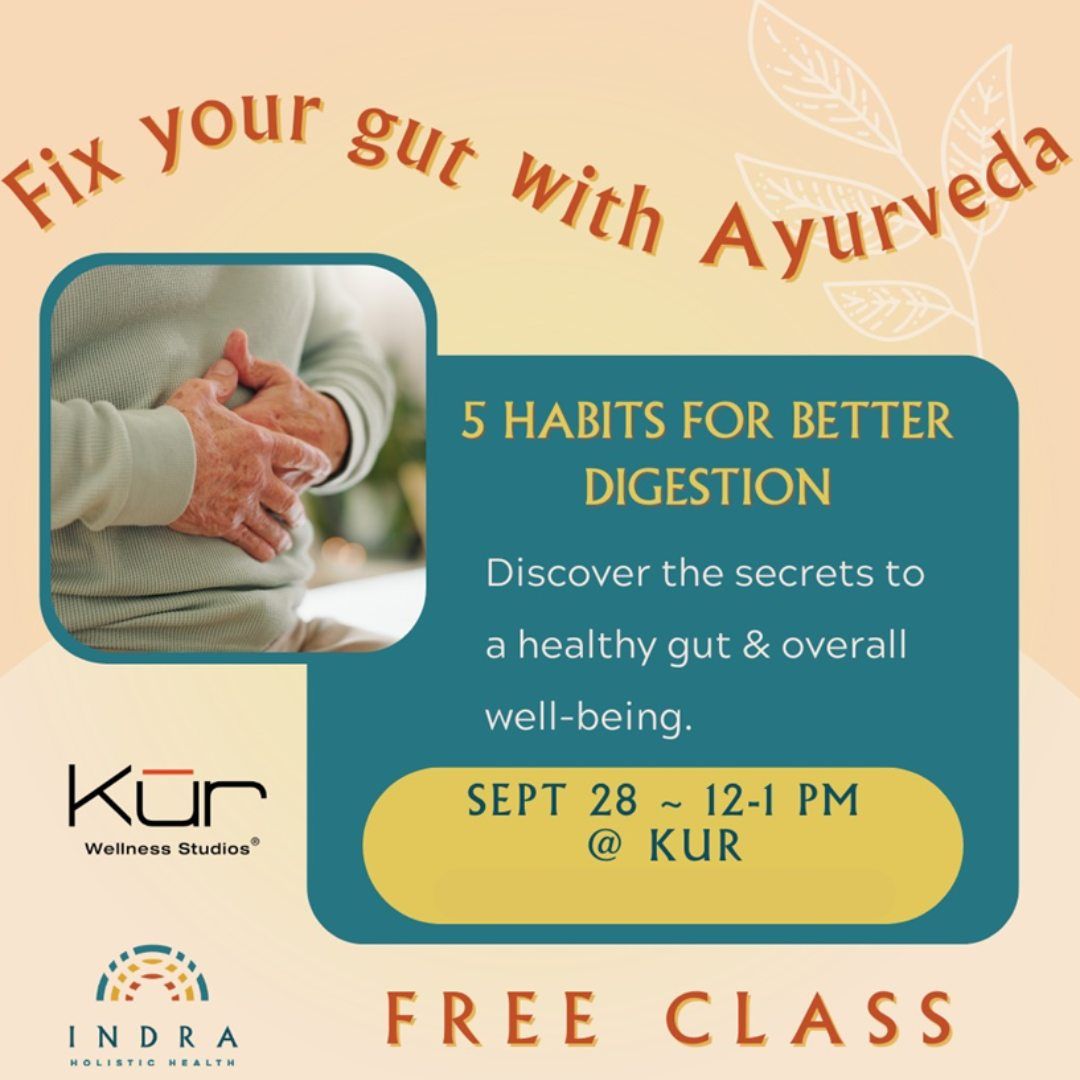 Fix Your Gut with Ayurveda FREE Workshop