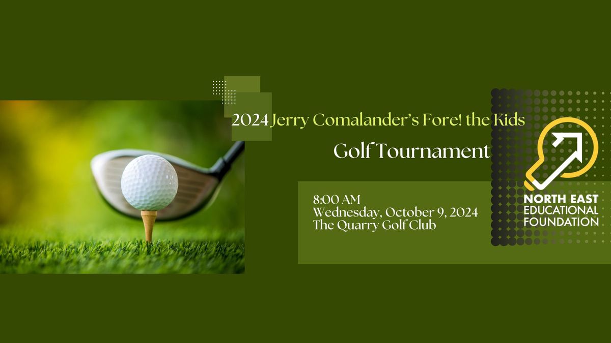 Jerry Comalander\u2019s Fore! The Kids Golf Tournament