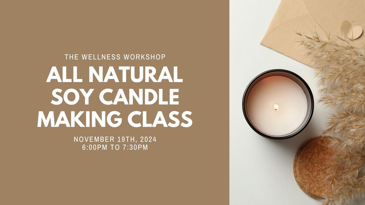 Soy Candle Making Class