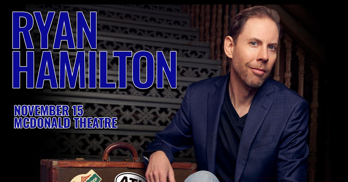 Ryan Hamilton at McDonald Theatre