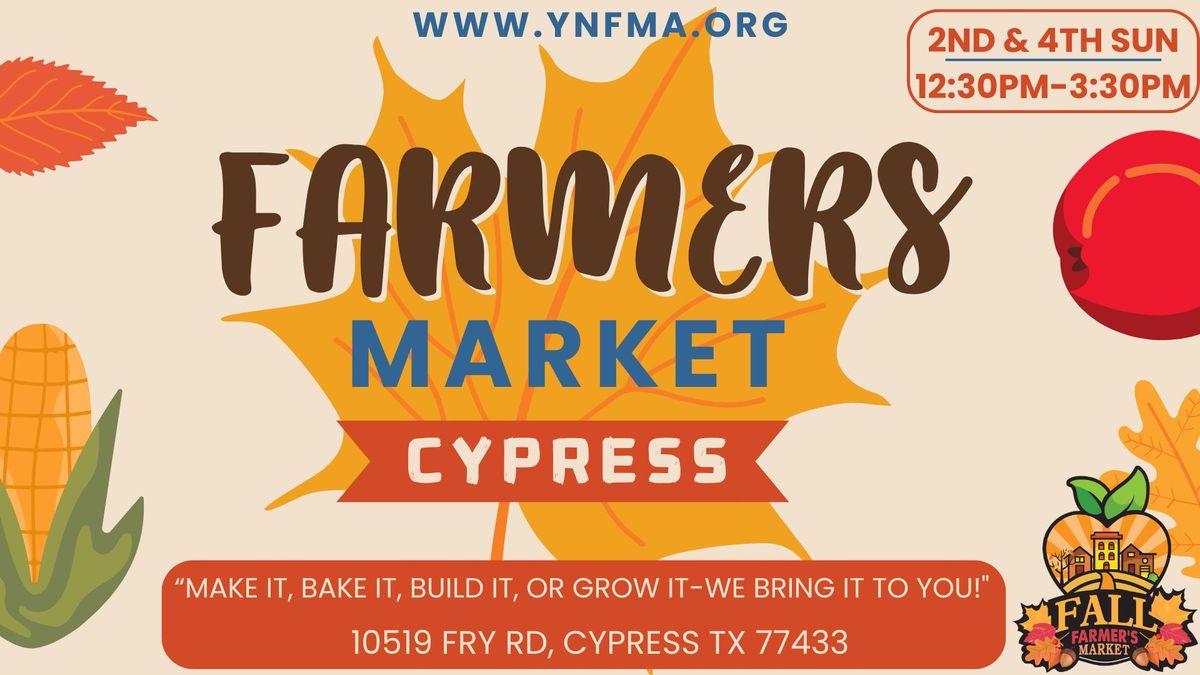 \ud83c\udf42YNFMA-Cypress Farmers Market