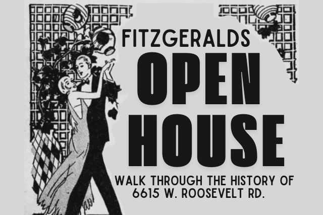 OPEN HOUSE: A Walk Through the History of 6615 W. Roosevelt Roosevelt Rd