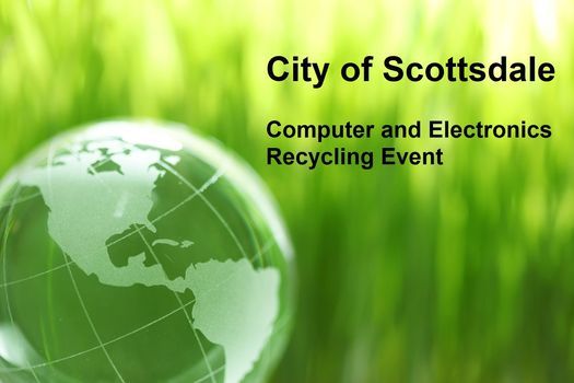 City of Scottsdale Electronics and Computer Recycling Event