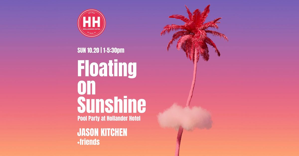 Floating on Sunshine Pool Party