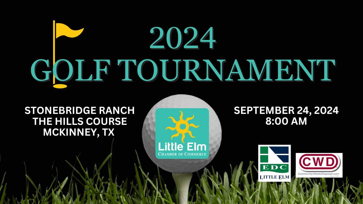 Little Elm Chamber of Commerce's 2024 Golf Tournament