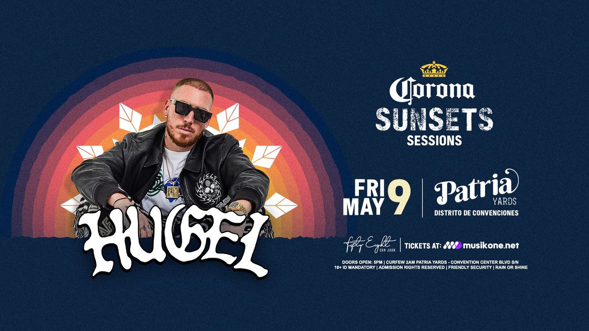 Corona Sunsets Sessions - HUGEL - #5 Top Producer in the World