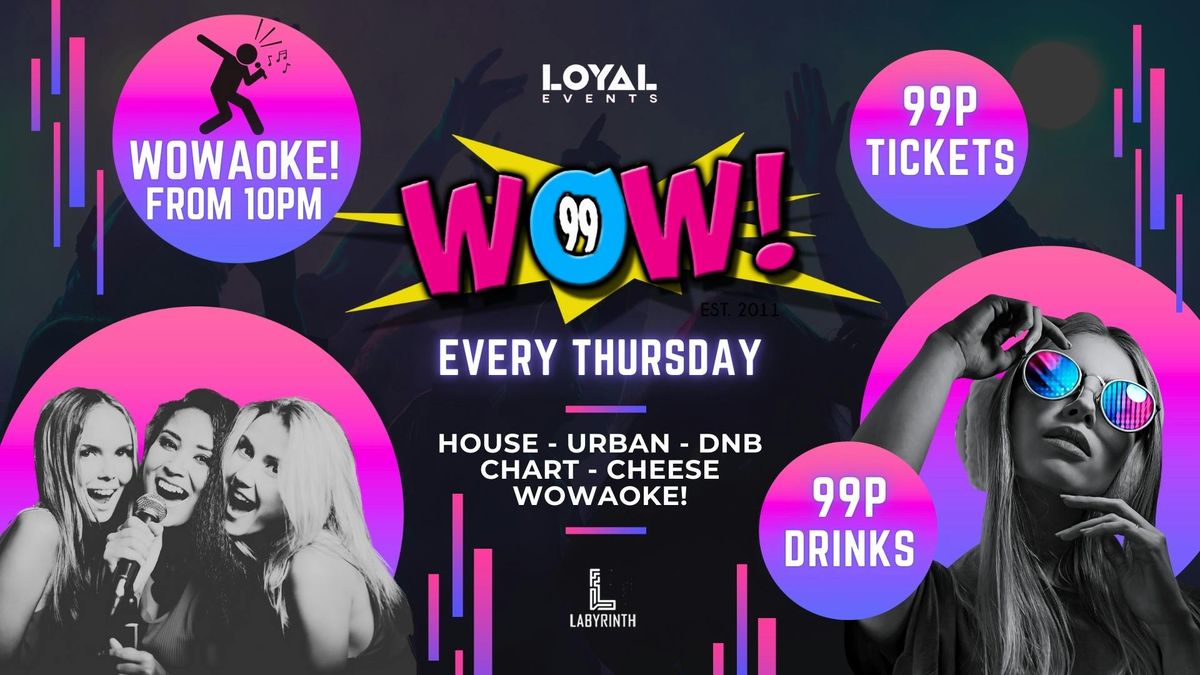 WOW! Thursdays - BOXING DAY BASH! - w\/ WOWAOKE! - FREE BOMB WITH TICKETS