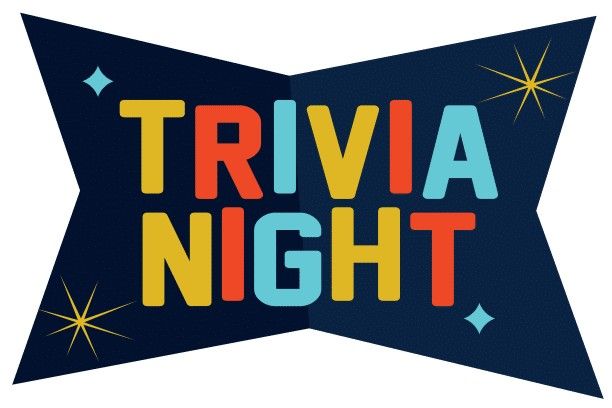 TRIVIA NIGHT!!