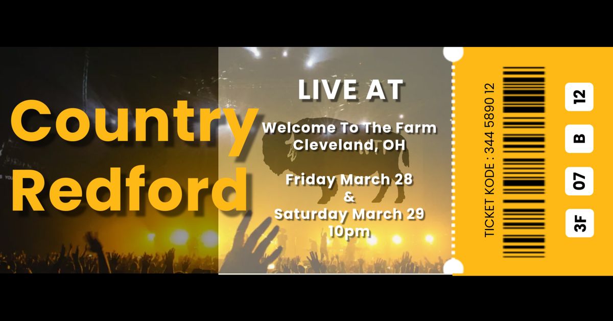 Country Redford at Welcome To The Farm - Cleveland