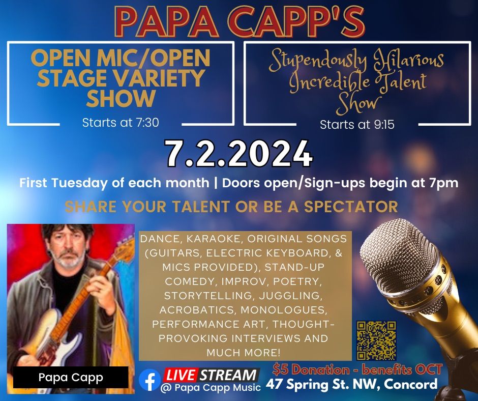 Papa Capp\u2019s Open Stage\/Open Mic Variety Show!