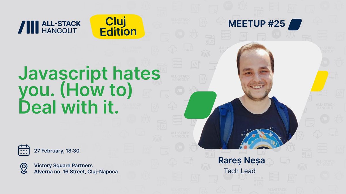 All-Stack hangout #25 Javascript hates you. (How to) Deal with it.