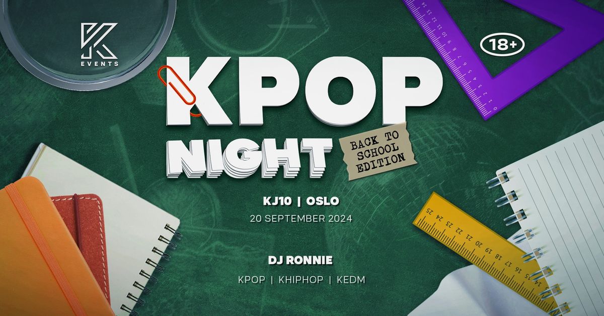 OfficialKevents | OSLO: KPOP & KHIPHOP Night - Back to School Edition!