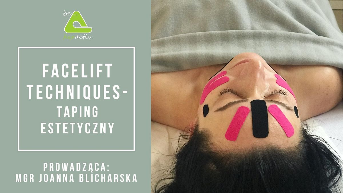 Facelift Techniques - Taping Estetyczny