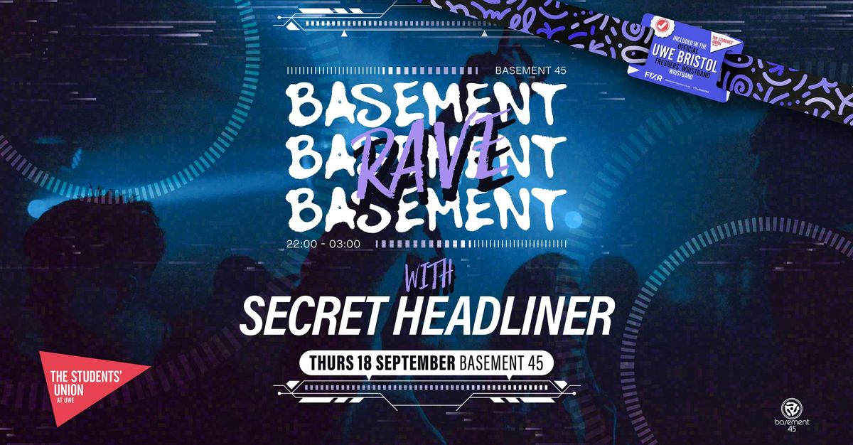 UWE Bristol Official Freshers | BASSment Rave w\/ Secret Headliner
