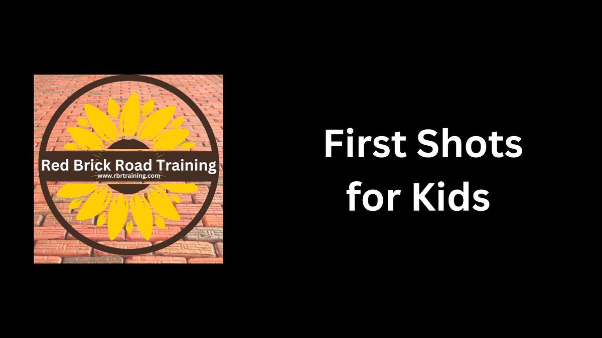 First Shots for Kids