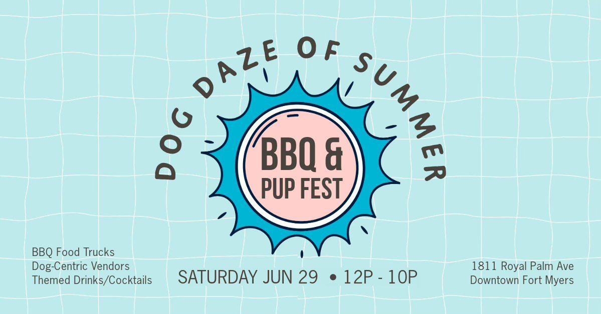 Dog Daze of Summer BBQ & Pup Fest (Downtown Fort Myers)