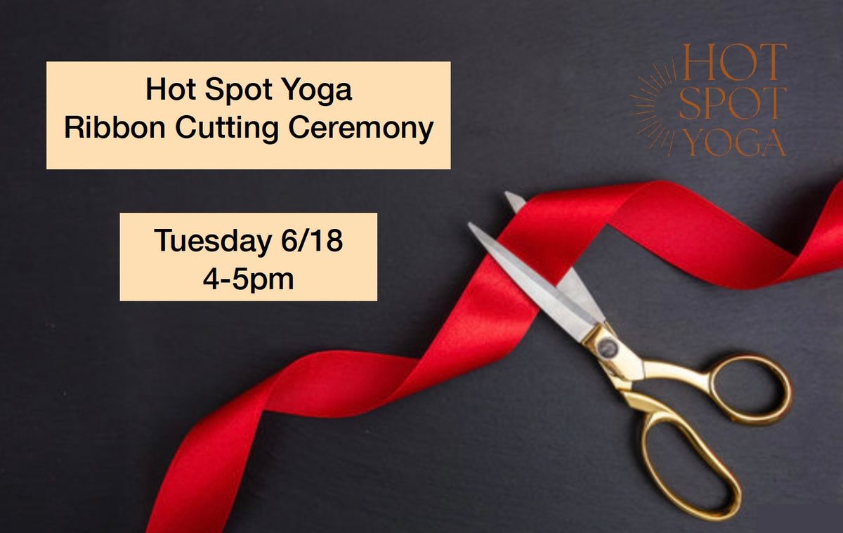 Hot Spot Yoga Ribbon Cutting Ceremony