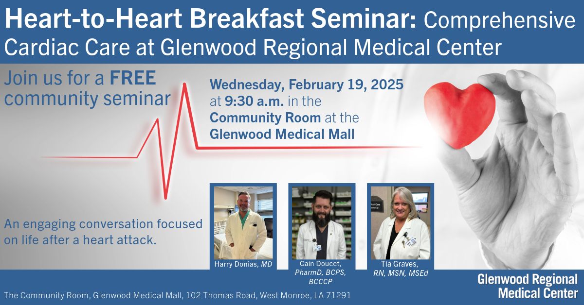 Heart-to-Heart Breakfast Seminar: Comprehensive Cardiac Care at Glenwood Regional Medical Center