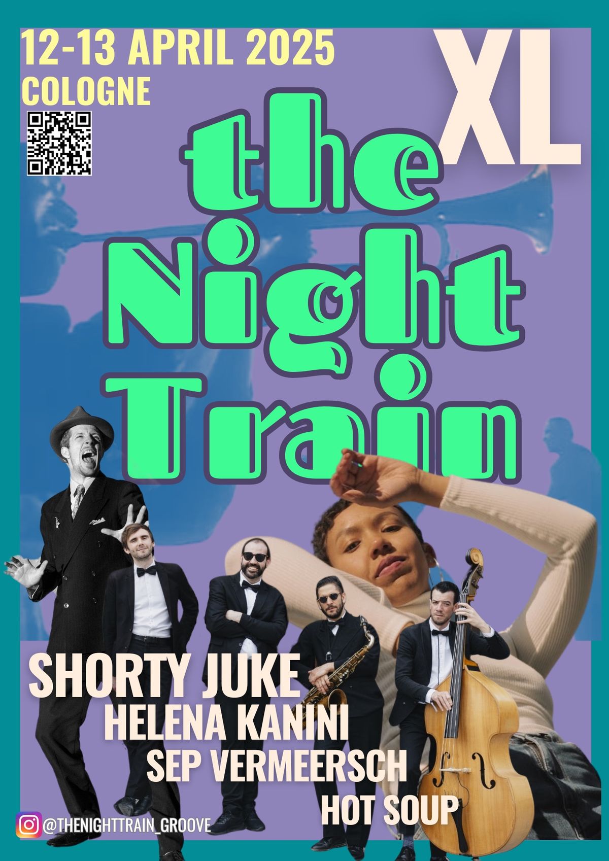 The Night Train XL: feat Shorty Juke, Helena Kanini, Sep Vermeersch