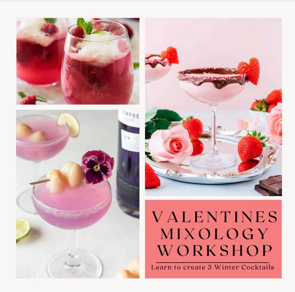 Valentines Mixology Workshop