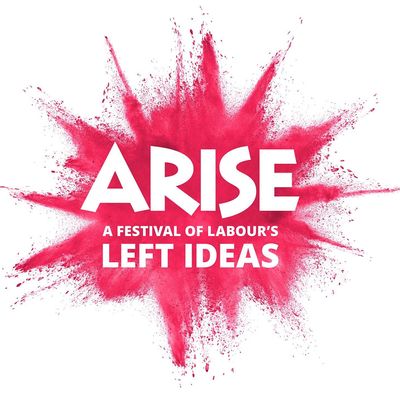 Arise - A Festival of Labour's Left Ideas