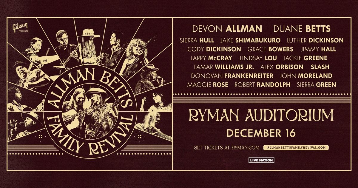 Allman Betts Family Revival | Ryman Auditorium