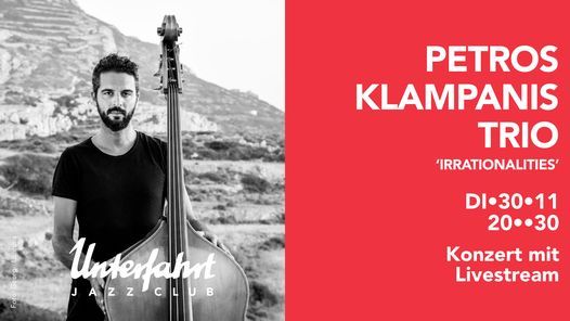 Petros Klampanis Trio \u2022 Live at Unterfahrt