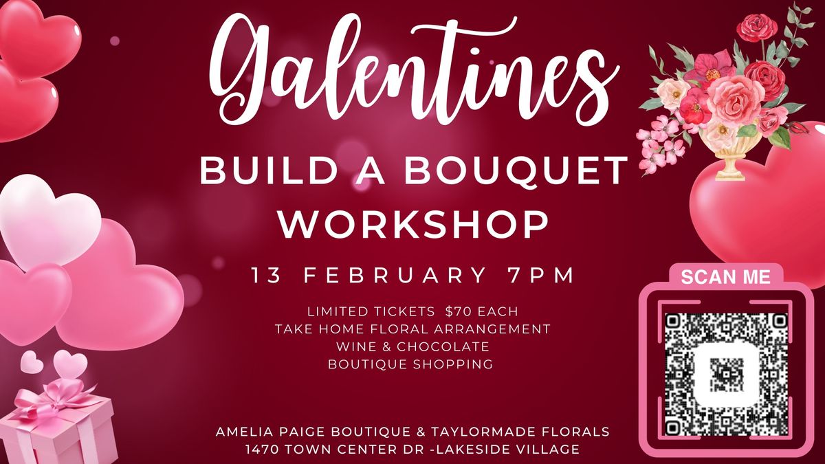 Galentines Build A Bouquet Workshop