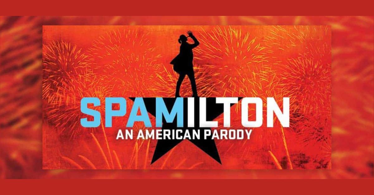 SPAMILTON - An American Parody