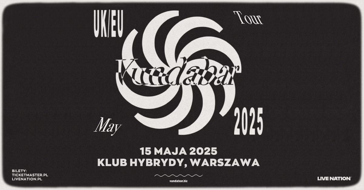 Vundabar - UK\/EU Tour - Official Event, 15.05.2025, Klub Hybrydy, Warszawa