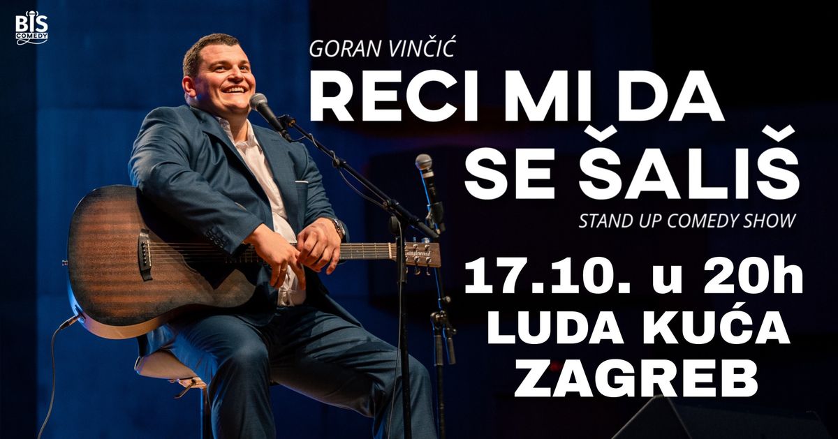 Goran Vin\u010di\u0107 stand up comedy show @Luda ku\u0107a