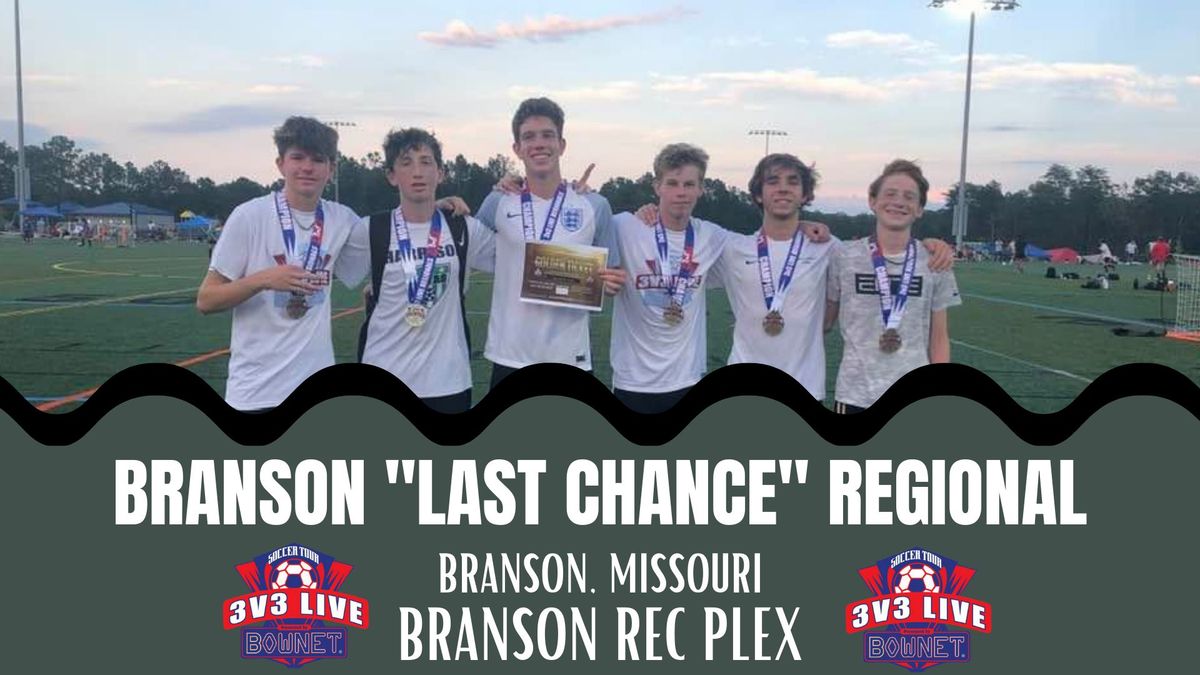 3v3 Live - Branson "Last Chance" Regional Championships