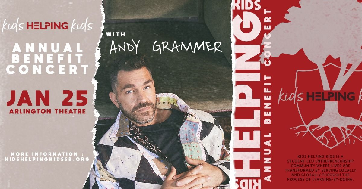 Kids Helping Kids Presents: Andy Grammer