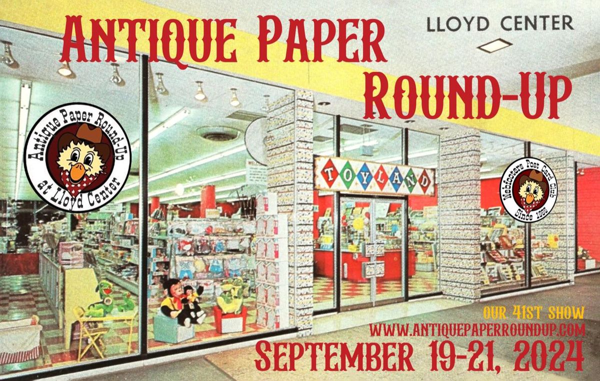 Antique Paper Round-Up at Lloyd Center