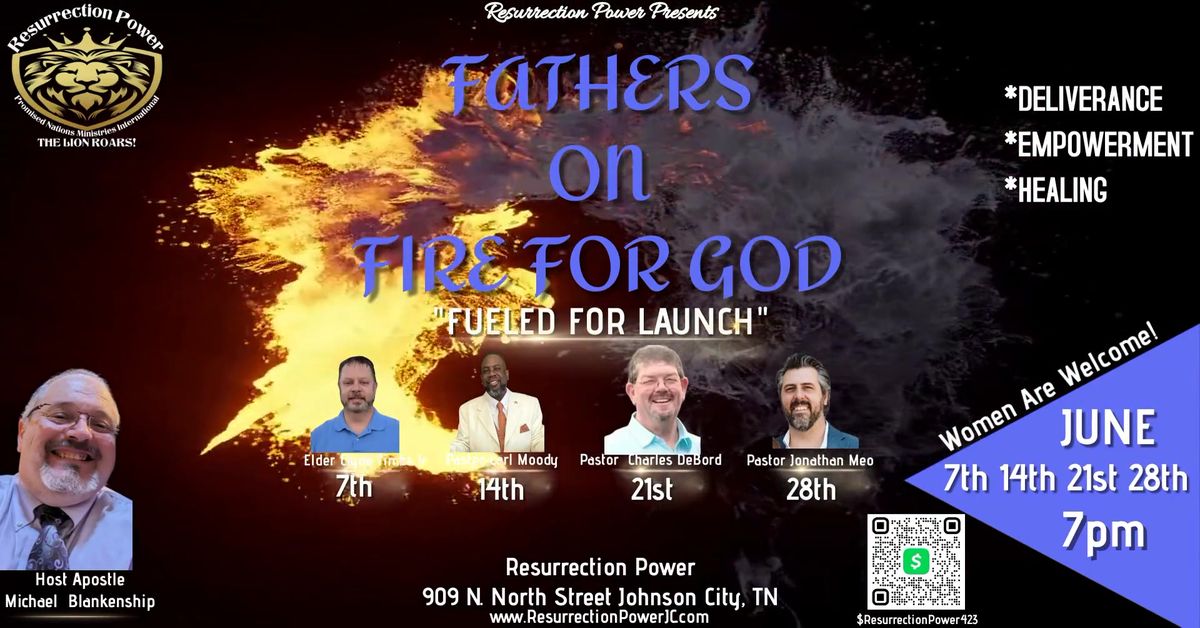 Fathers On Fire For God - Fueled For Launch