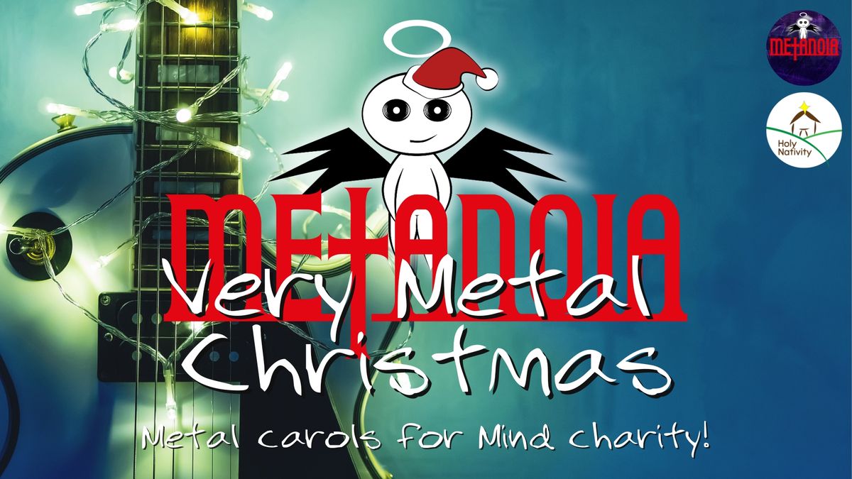 Very Metal Christmas!  Heavy Metal Carols at the Upper George