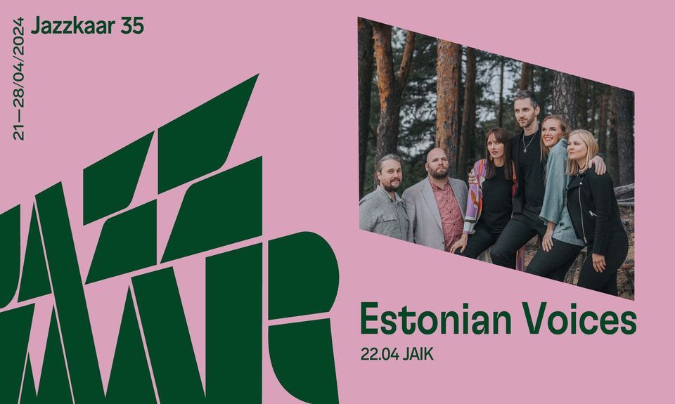 Estonian Voices \u201eKallimale\u201c \/ Jazzkaar 2024