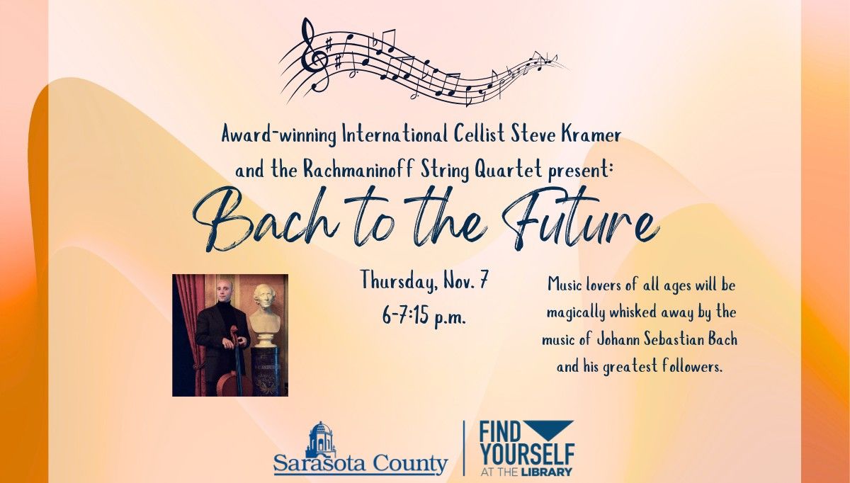 Bach to the Future: Quartet Concert