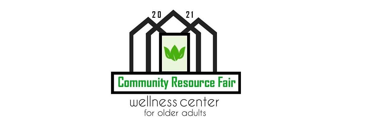 Wellness Center Community Resource Fair 2021