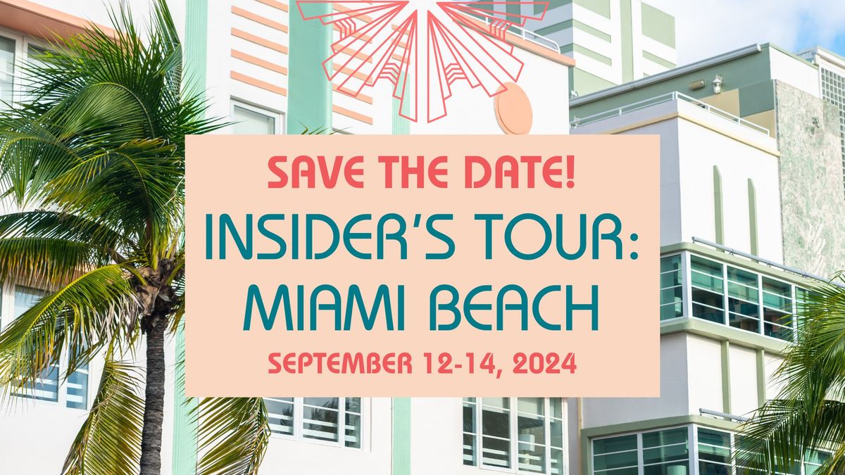 Insider's Tour: Miami