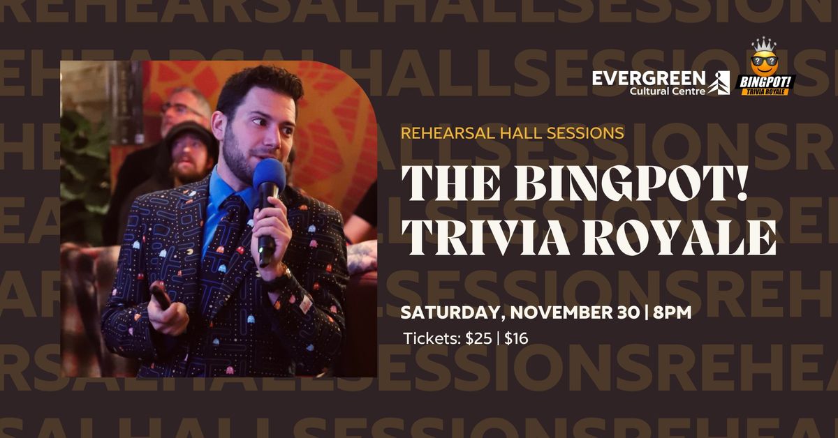 Rehearsal Hall Sessions: The BINGPOT! Trivia Royale