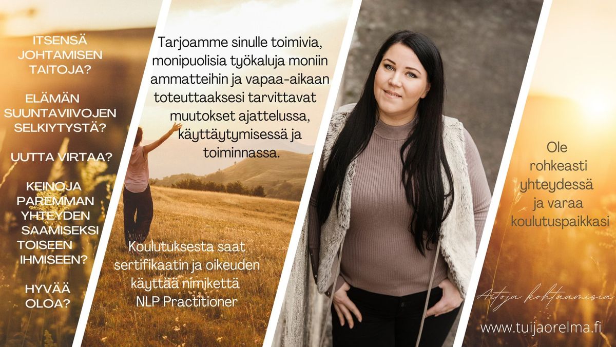 NLP Practitioner koulutus 2.11.2024- 26.4.2025, 16 p\u00e4iv\u00e4\u00e4, Tampere