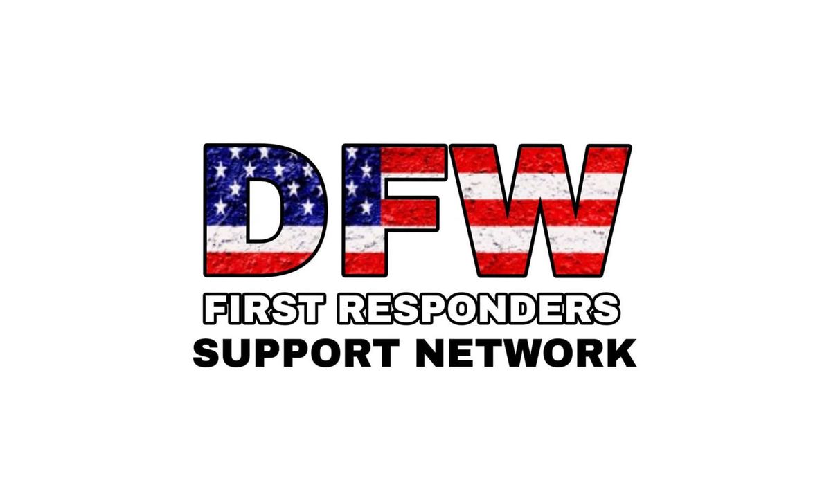 DFW First Responders Support Network Meeting