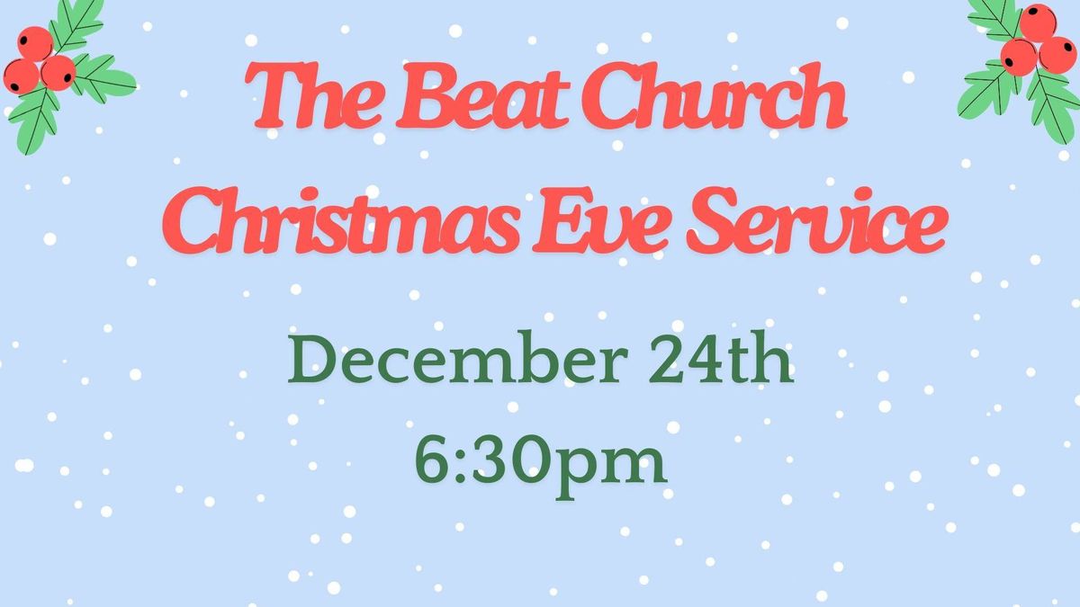 Christmas Eve Service at The Beat Church